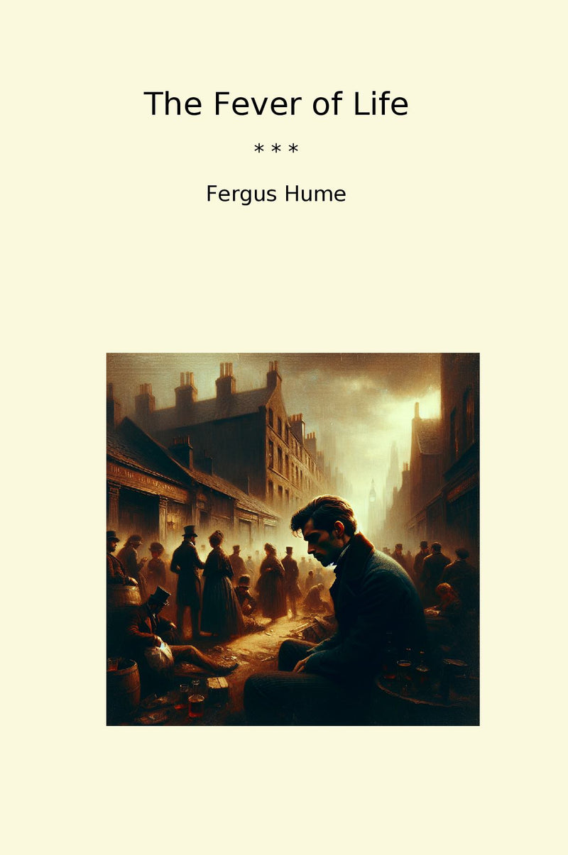 The Fever of Life