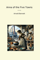 Anna of the Five Towns