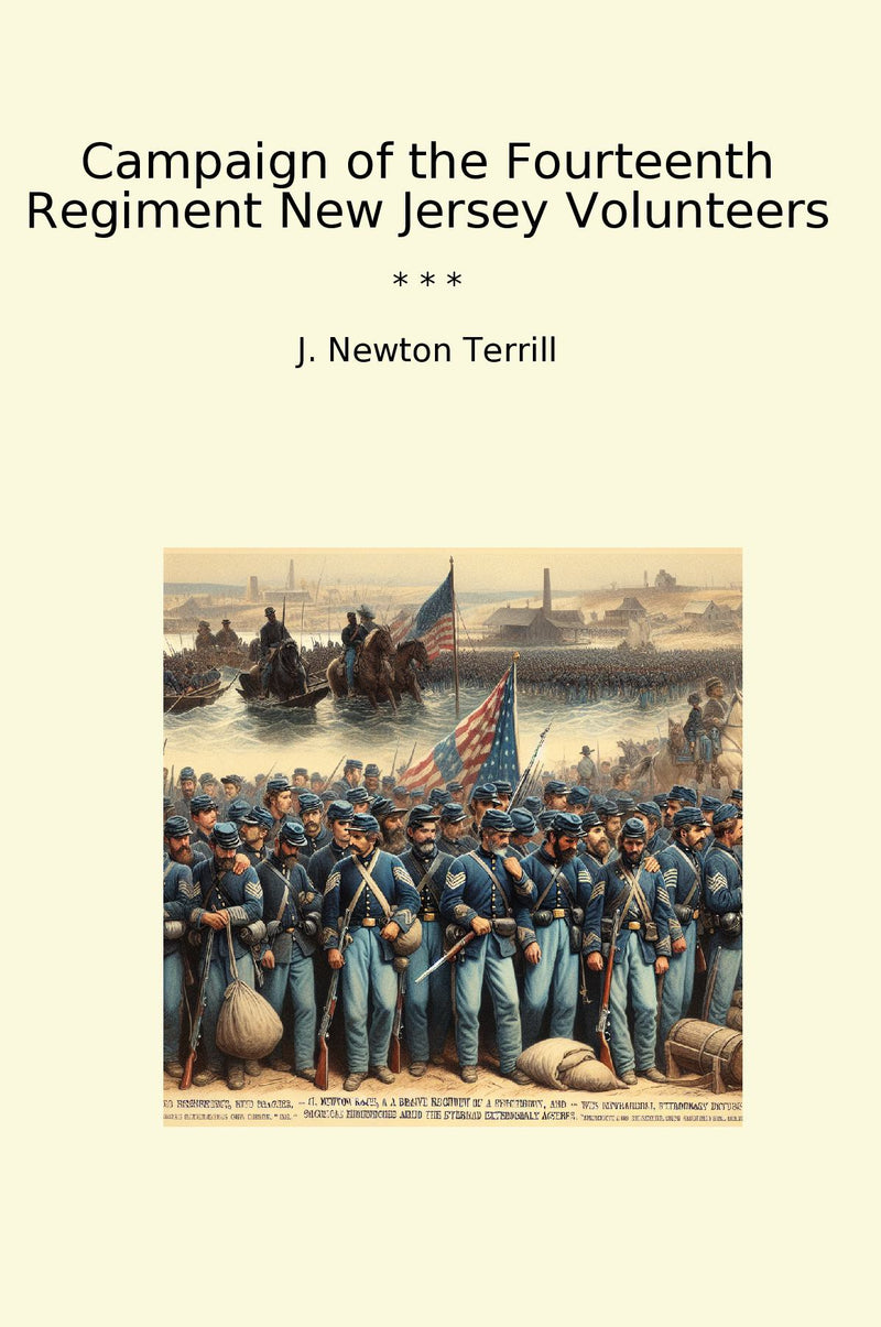 Campaign of the Fourteenth Regiment New Jersey Volunteers
