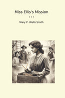 Miss Ellis's Mission