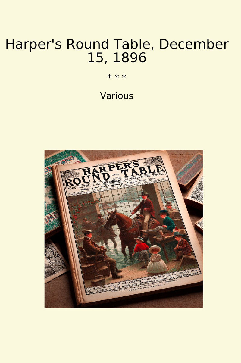 Harper's Round Table, December 15, 1896