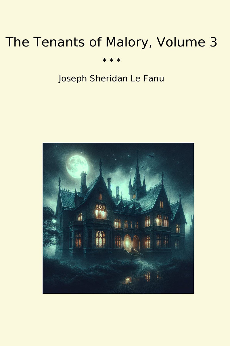 The Tenants of Malory, Volume 3