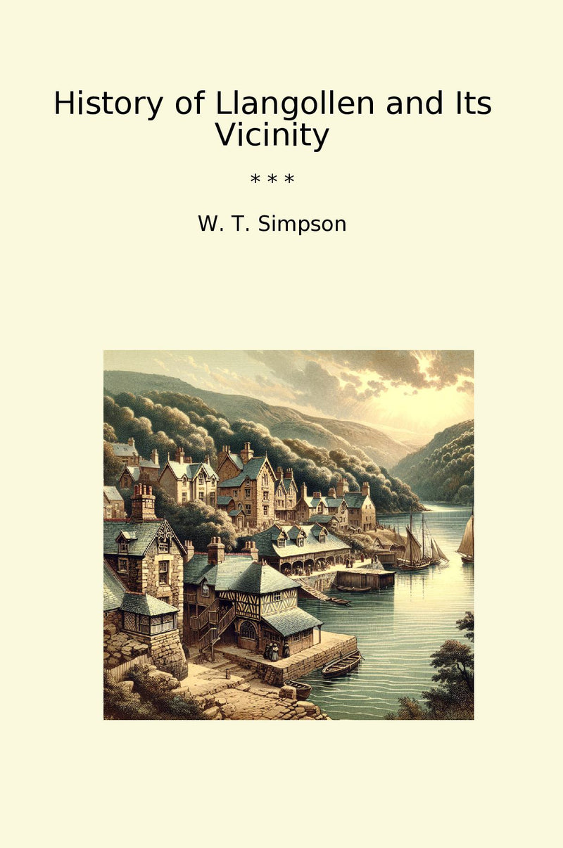 History of Llangollen and Its Vicinity