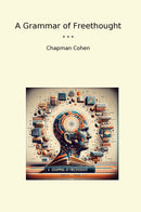 A Grammar of Freethought