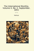 The International Monthly, Volume 4, No. 2, September, 1851