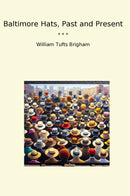 Baltimore Hats, Past and Present