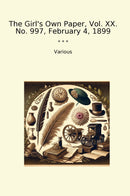 The Girl's Own Paper, Vol. XX. No. 997, February 4, 1899