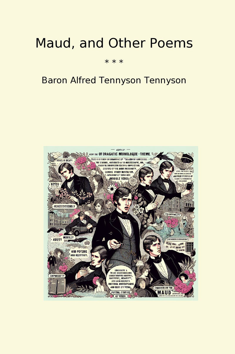 Maud, and Other Poems