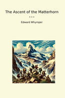 The Ascent of the Matterhorn