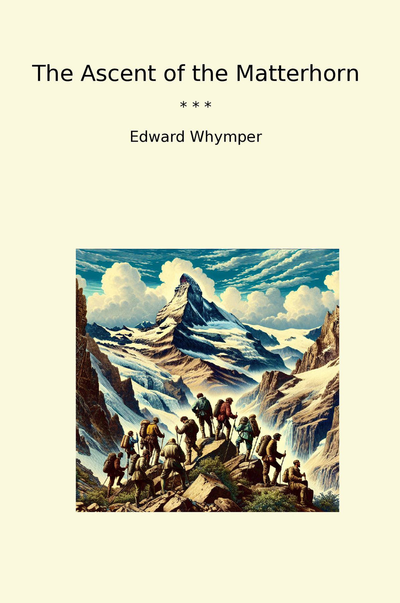 The Ascent of the Matterhorn
