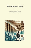 The Roman Wall