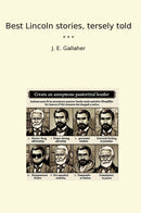 Best Lincoln stories, tersely told