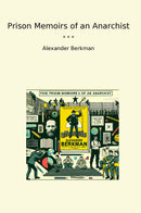 Prison Memoirs of an Anarchist