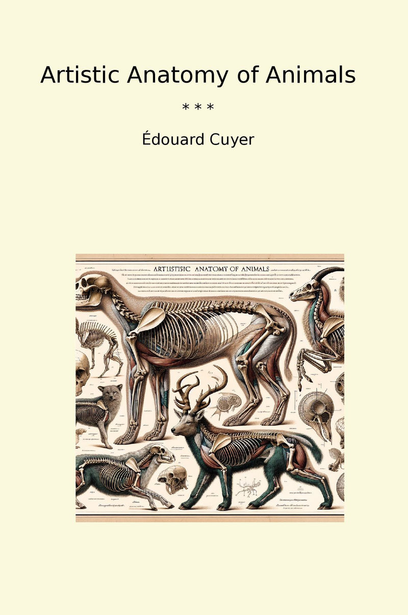 Artistic Anatomy of Animals