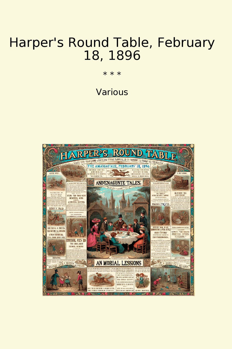 Harper's Round Table, February 18, 1896