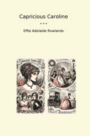 Capricious Caroline