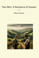 Two Men: A Romance of Sussex