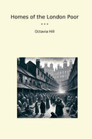 Homes of the London Poor