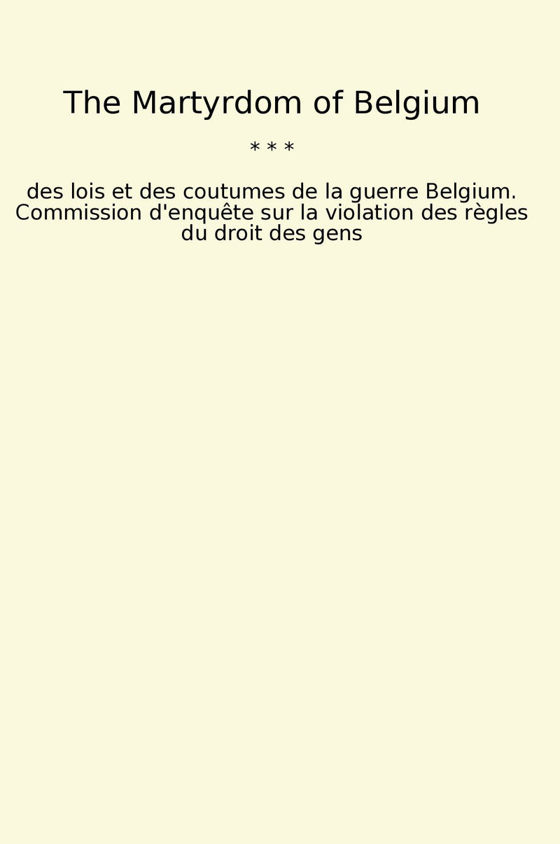 The Martyrdom of Belgium