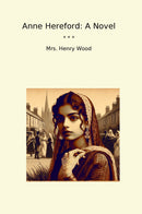 Anne Hereford: A Novel