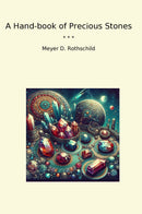 A Hand-book of Precious Stones