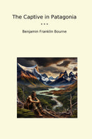The Captive in Patagonia