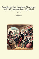 Punch, or the London Charivari, Vol. 93, November 26, 1887
