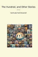 The Hundred, and Other Stories
