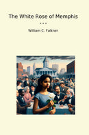 The White Rose of Memphis