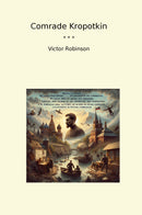 Comrade Kropotkin