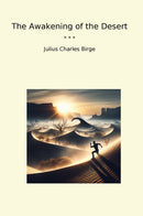 The Awakening of the Desert