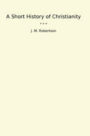 A Short History of Christianity