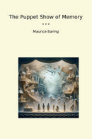 The Puppet Show of Memory