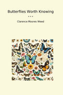 Butterflies Worth Knowing