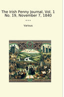 The Irish Penny Journal, Vol. 1 No. 19, November 7, 1840
