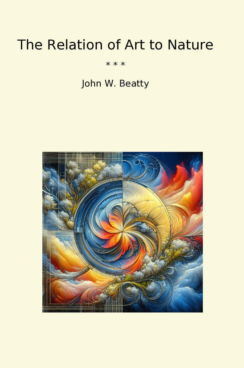 The Relation of Art to Nature