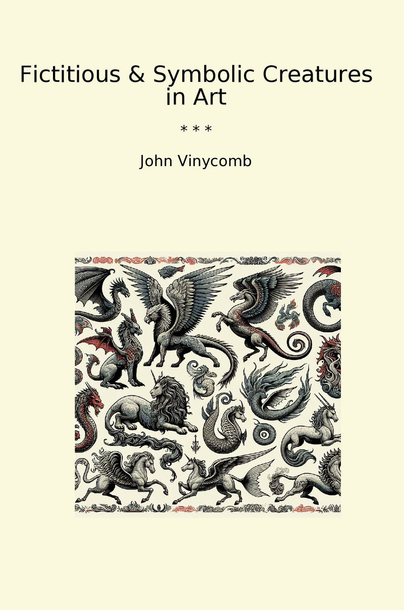 Fictitious & Symbolic Creatures in Art