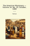 The American Missionary — Volume 34, No. 10, October, 1880