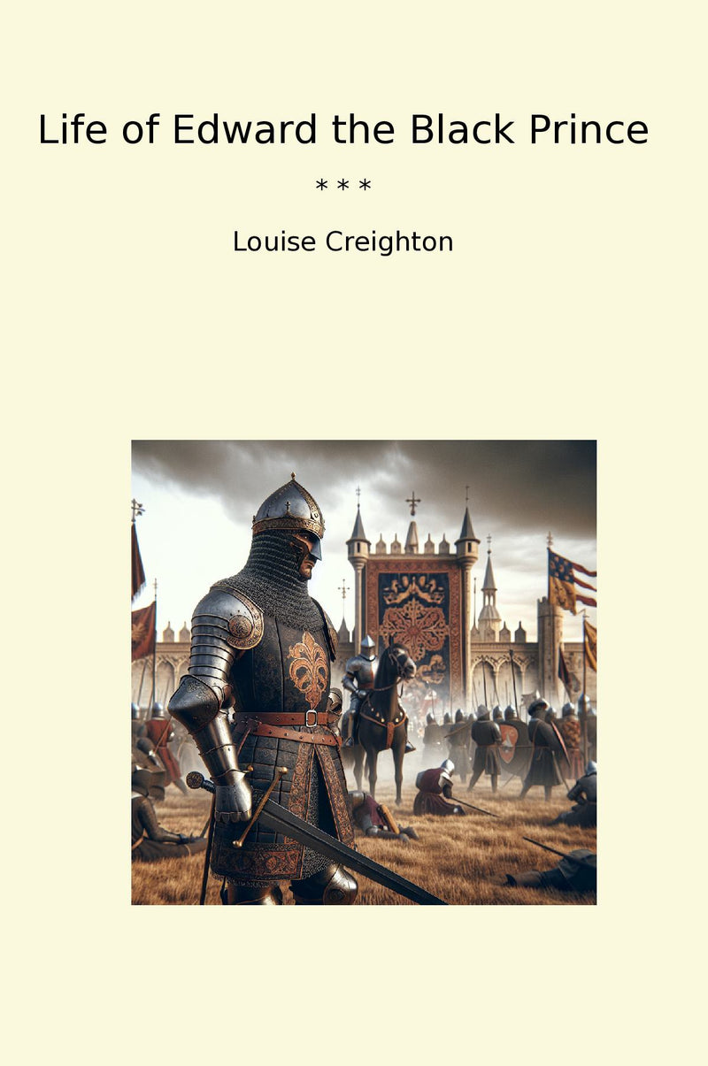 Life of Edward the Black Prince
