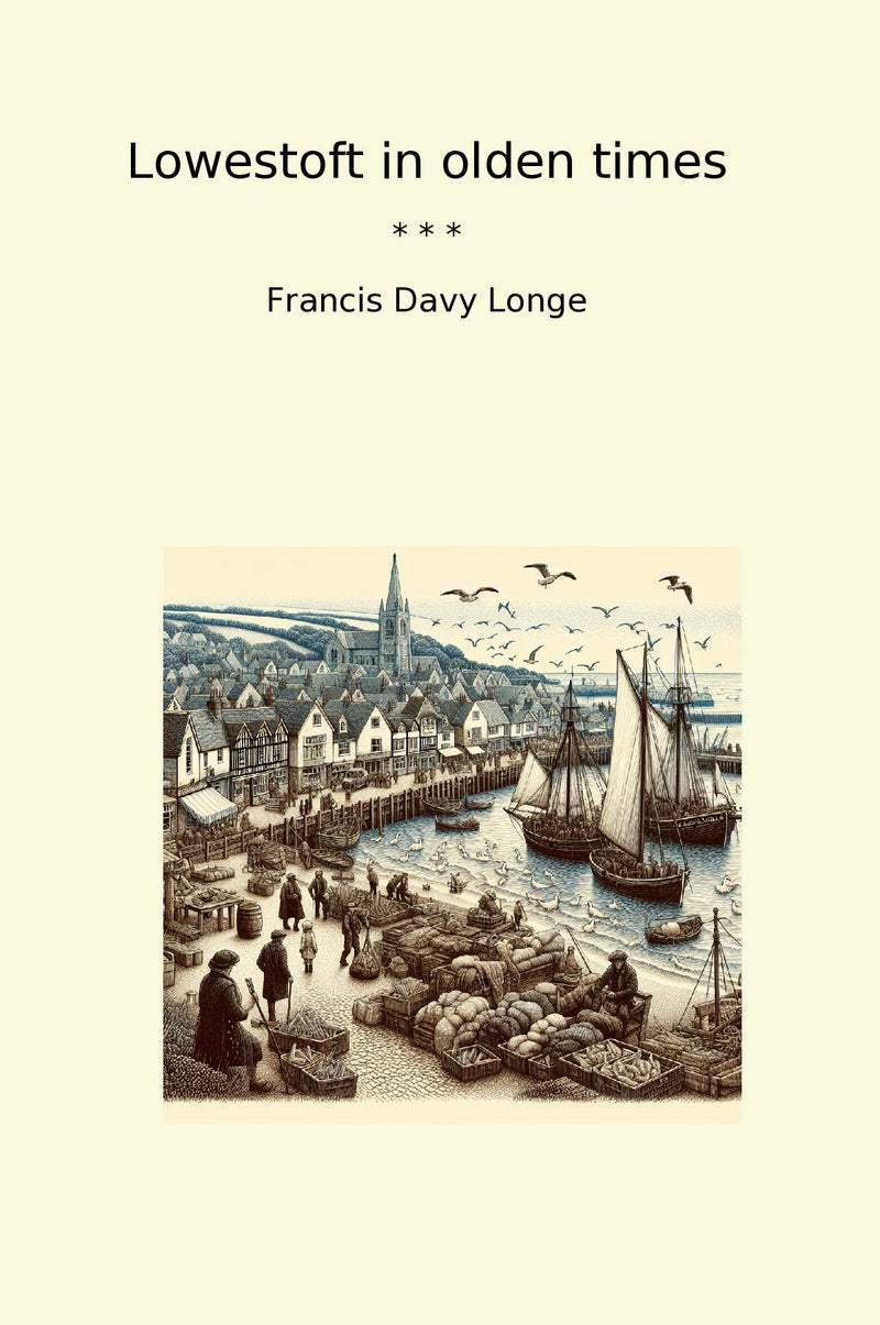 Lowestoft in olden times