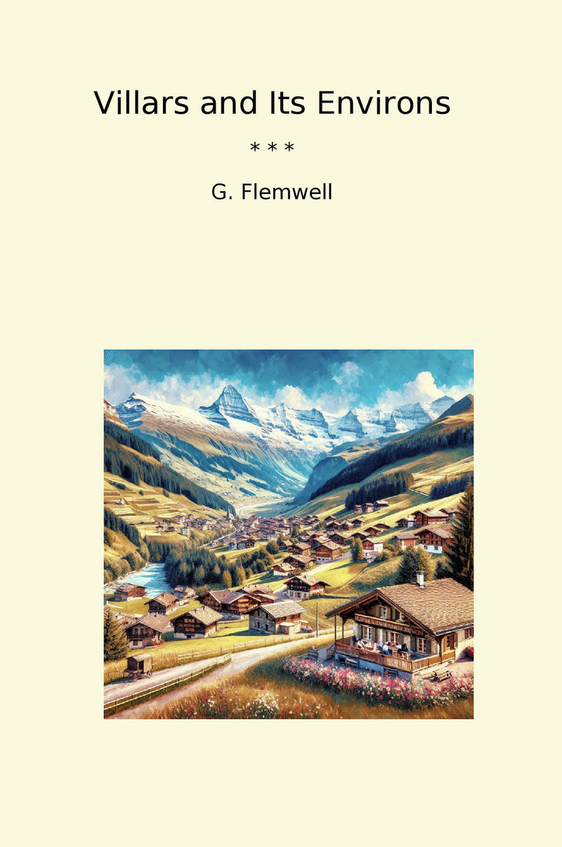 Villars and Its Environs