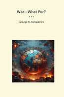 War—What For?