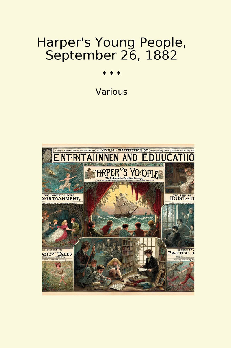 Harper's Young People, September 26, 1882