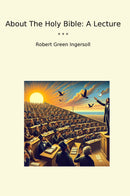 About The Holy Bible: A Lecture