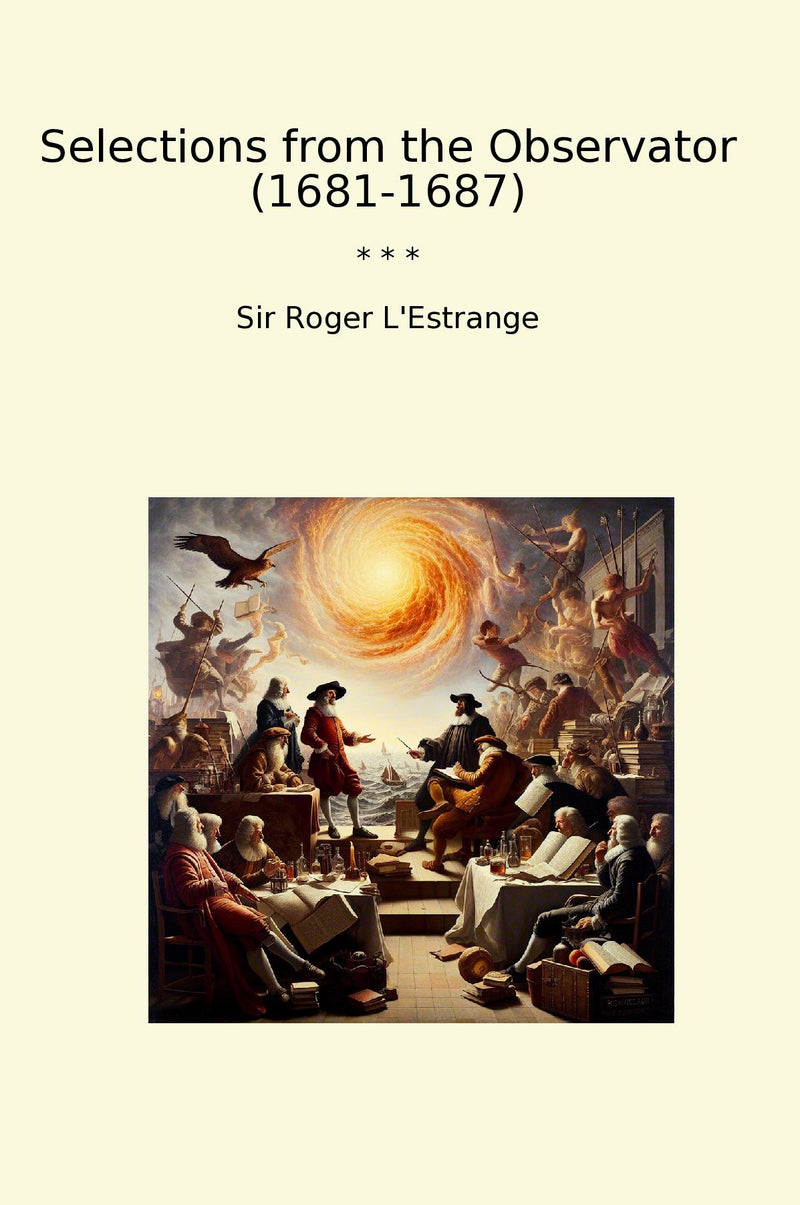 Selections from the Observator (1681-1687)