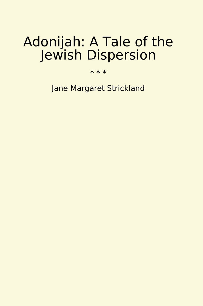Adonijah: A Tale of the Jewish Dispersion