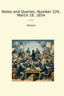 Notes and Queries, Number 229, March 18, 1854