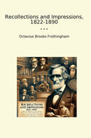 Recollections and Impressions, 1822-1890
