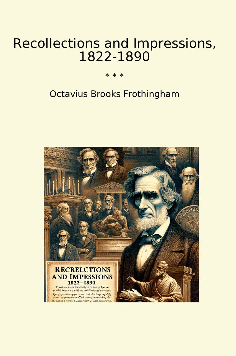 Recollections and Impressions, 1822-1890