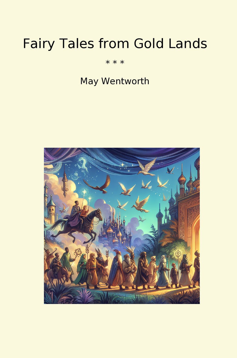 Fairy Tales from Gold Lands